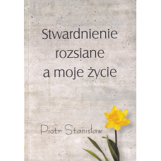 Stwardnienie rozsiane a moje życie